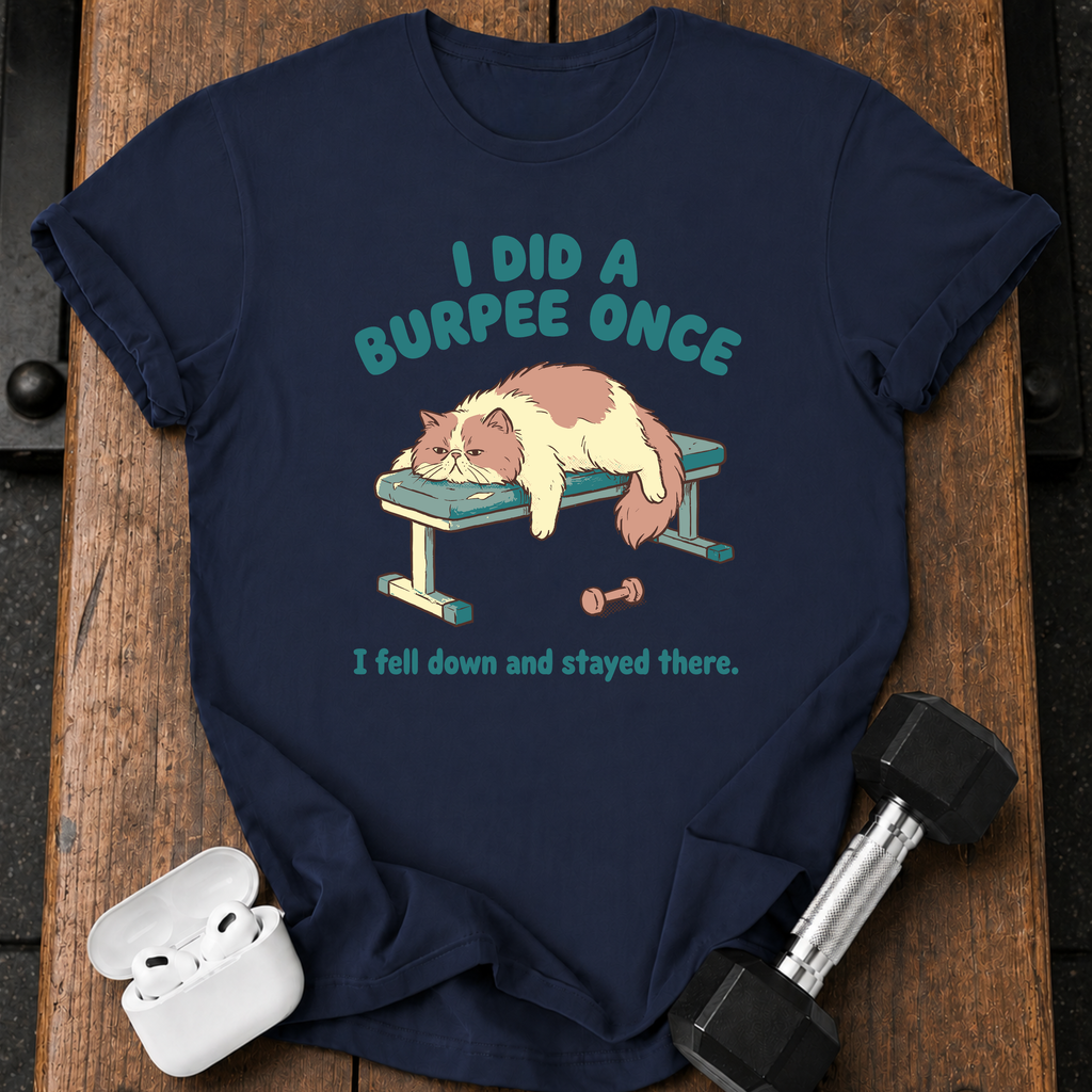Lazy Burpee Cat T-Shirt