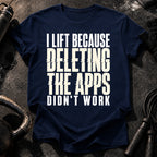 Deleting Apps Failed T-Shirt