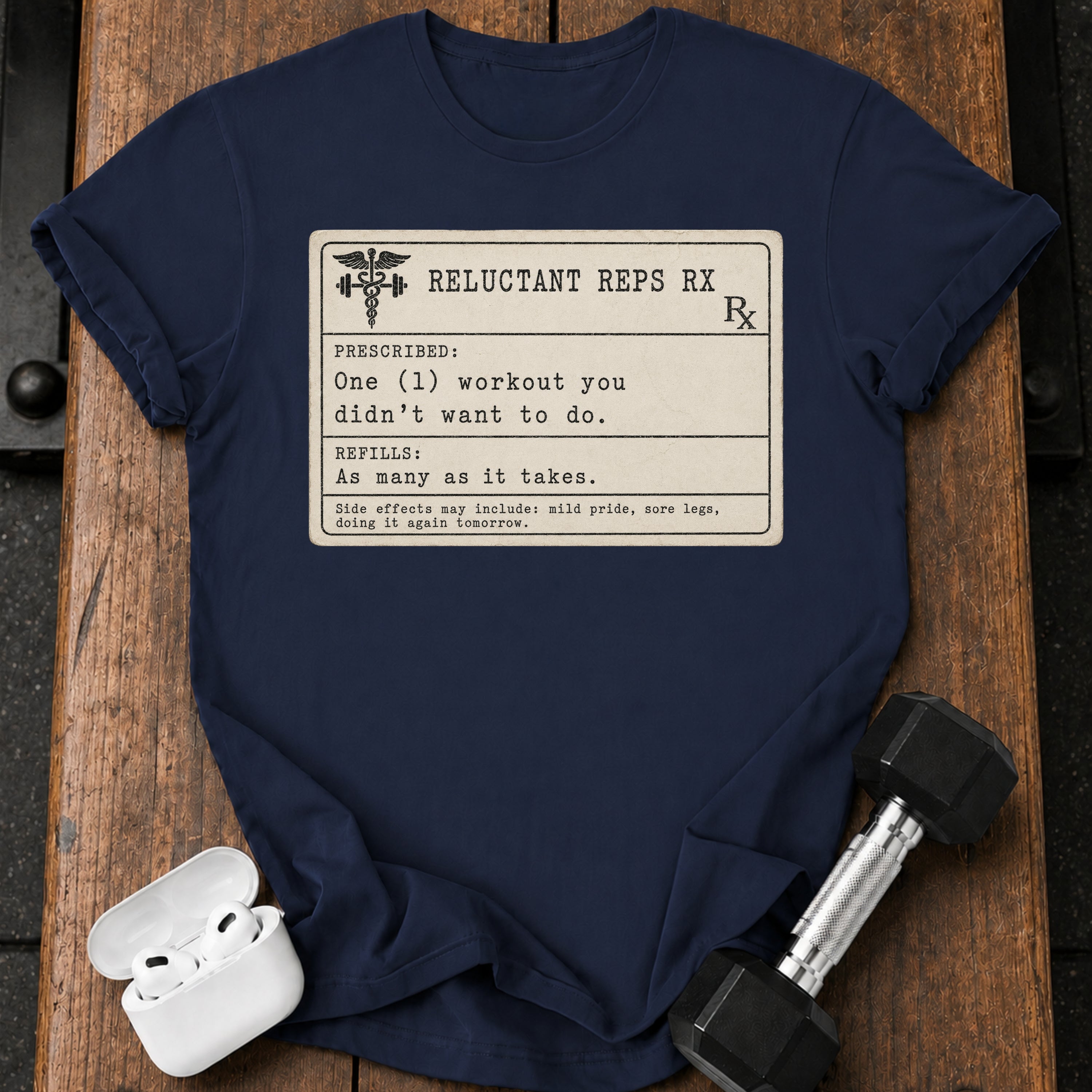 Prescription Workout T-Shirt