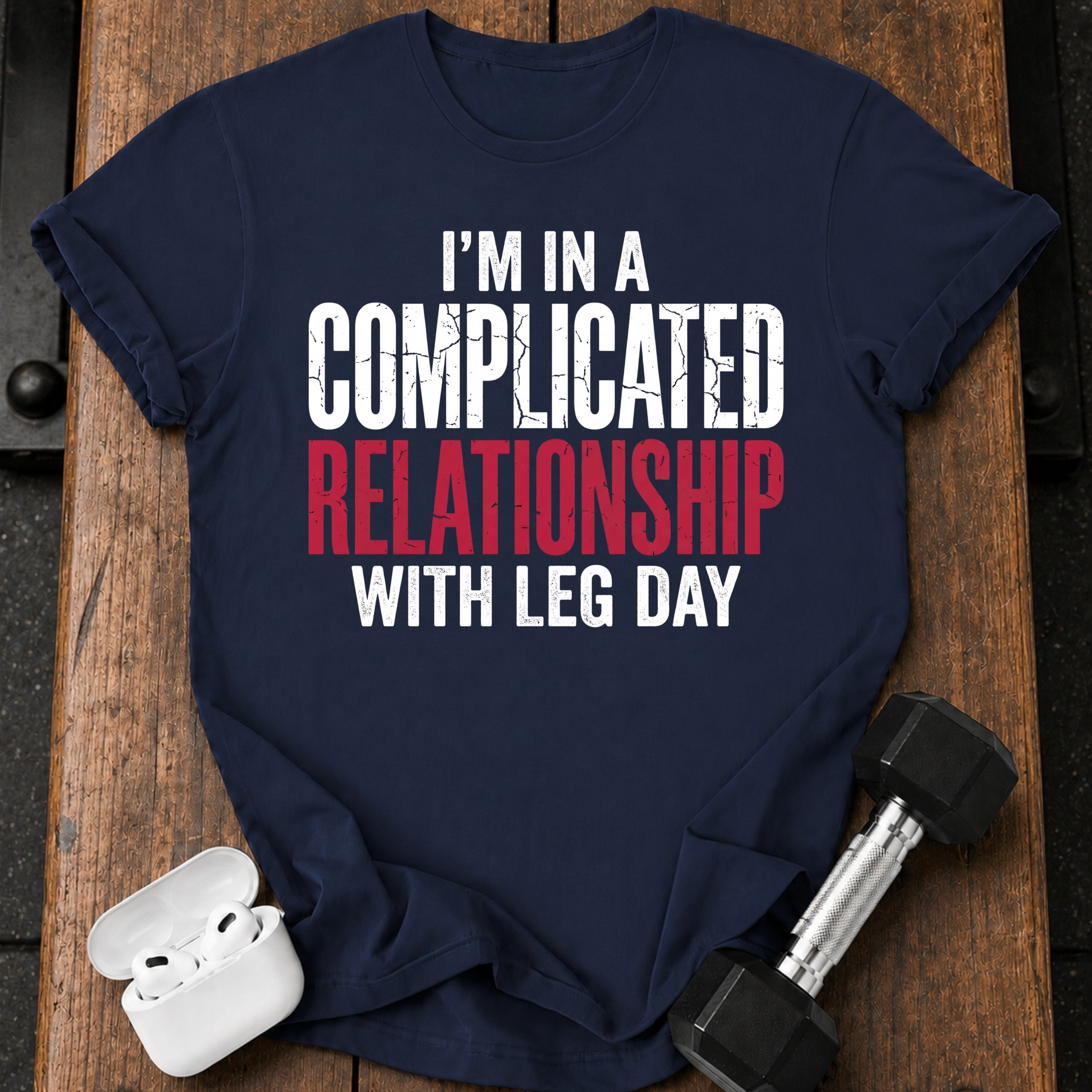 Complicated Leg Day T-Shirt