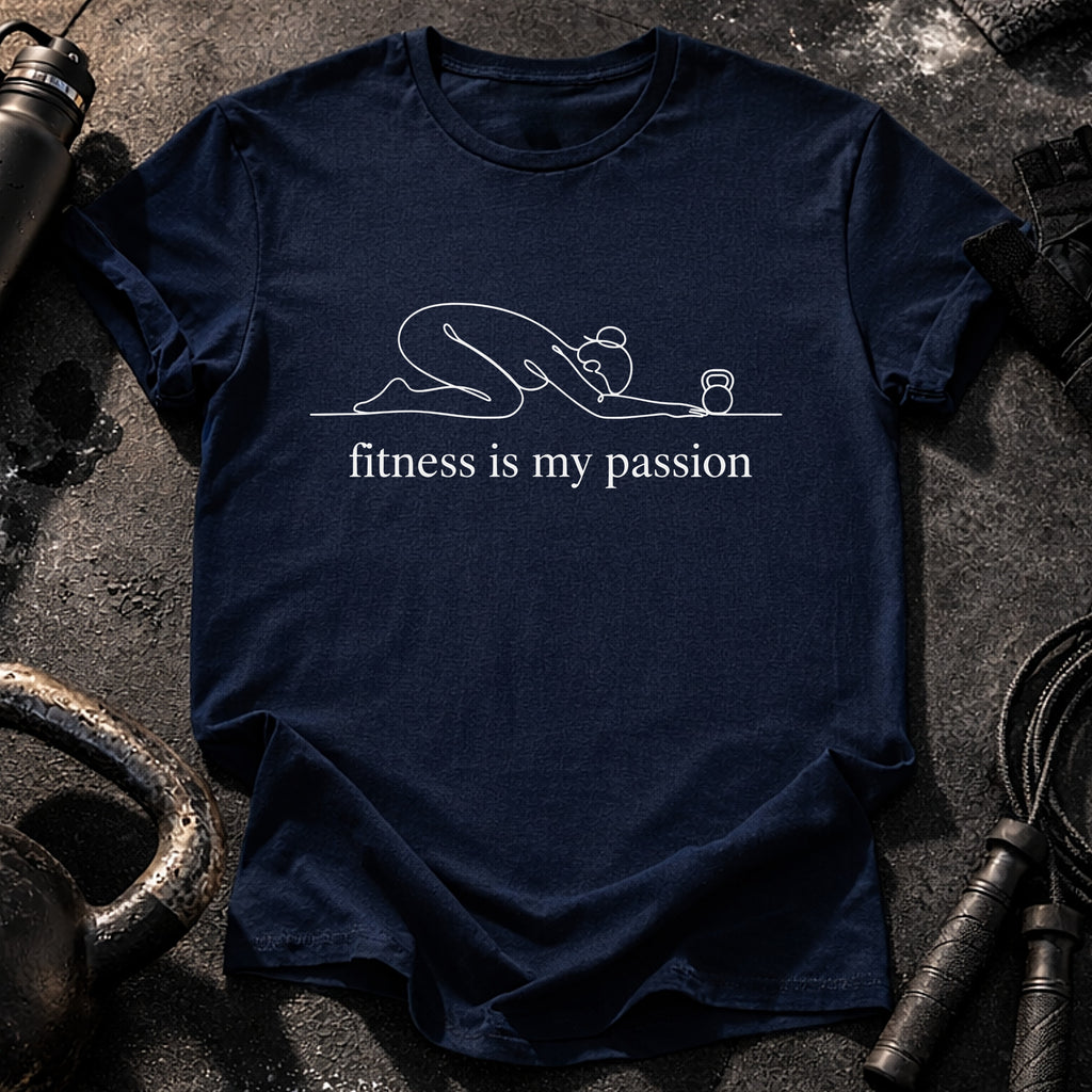 Fitness Is Passion T-Shirt