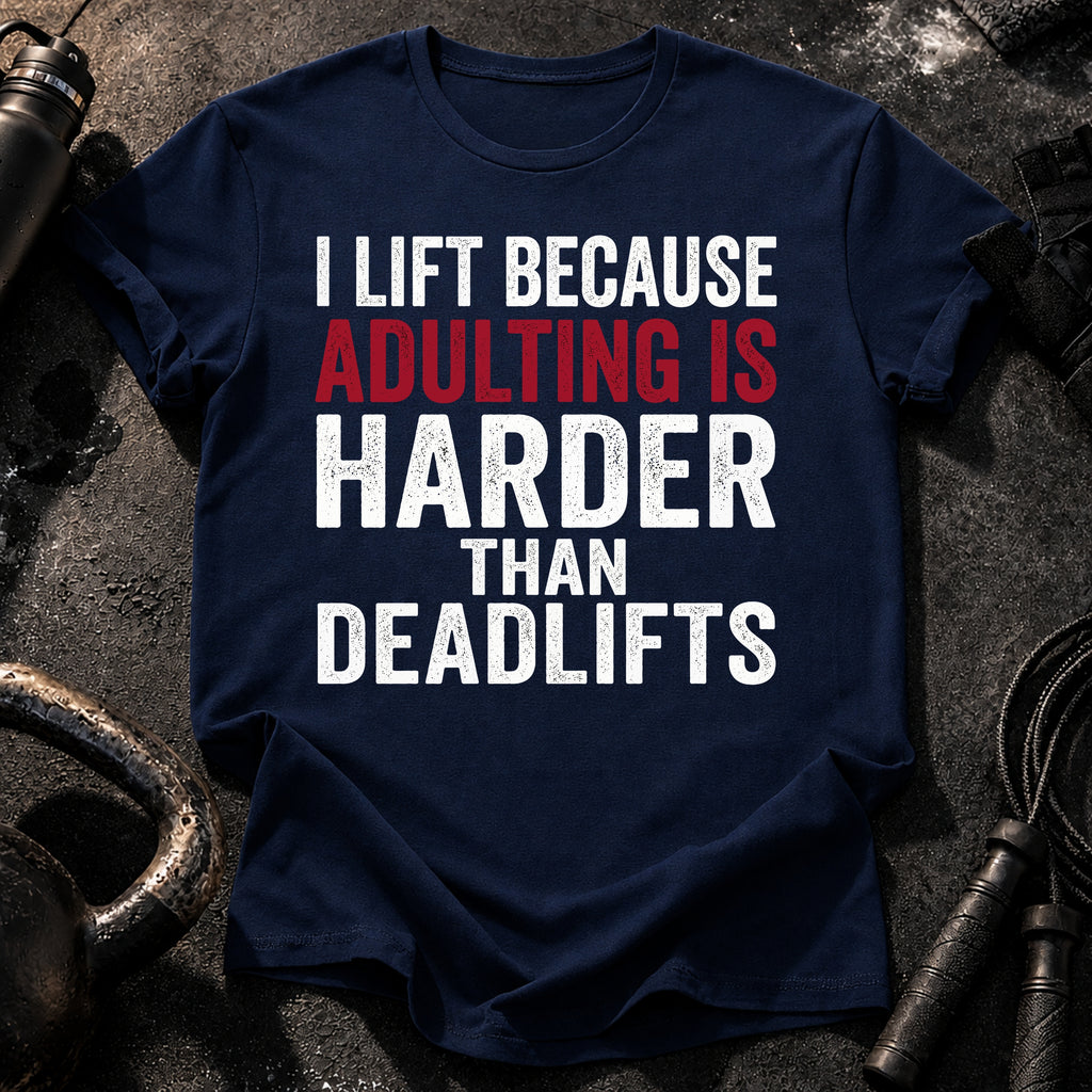 Adulting Hits Hard T-Shirt