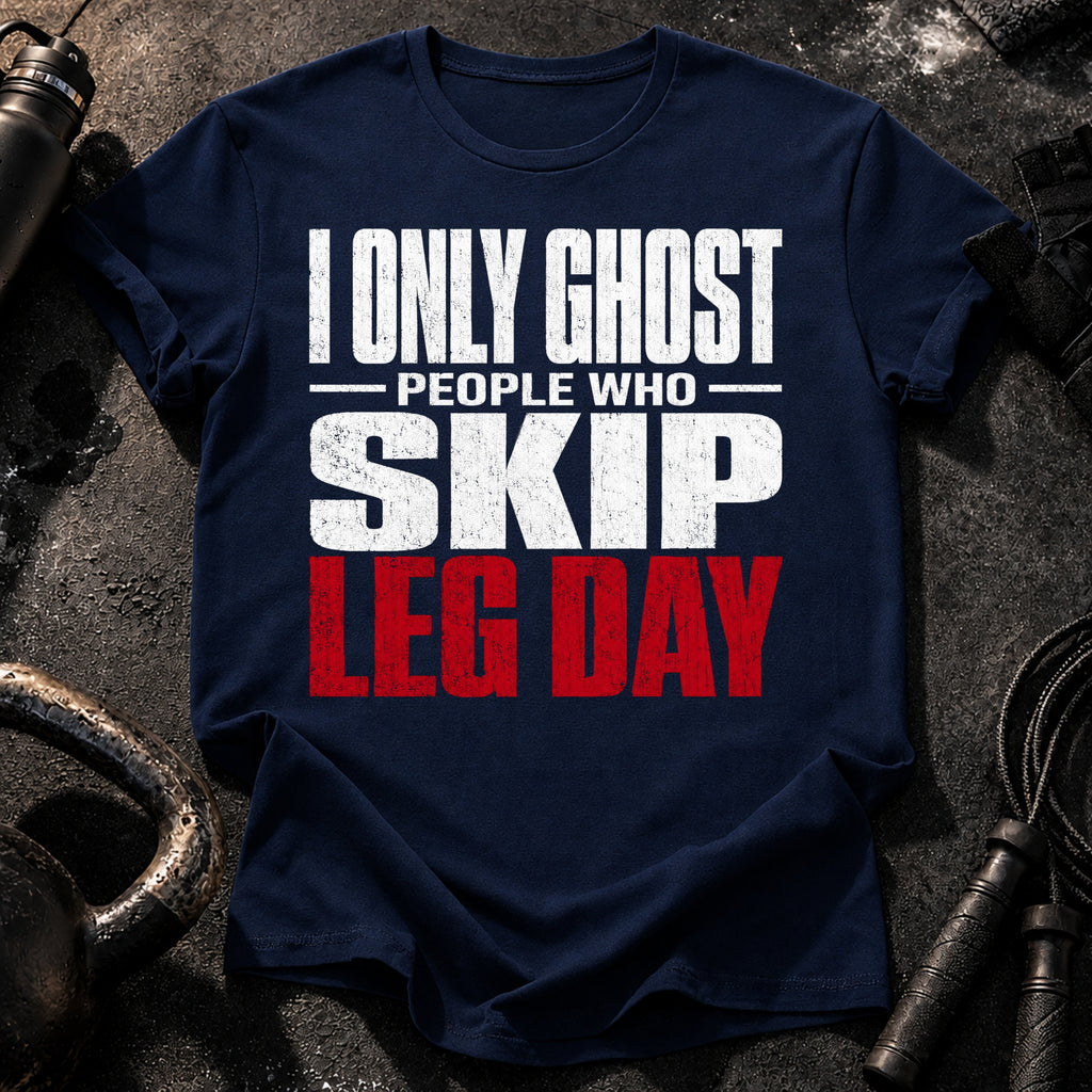 Ghost Leg Day Skippers T-Shirt