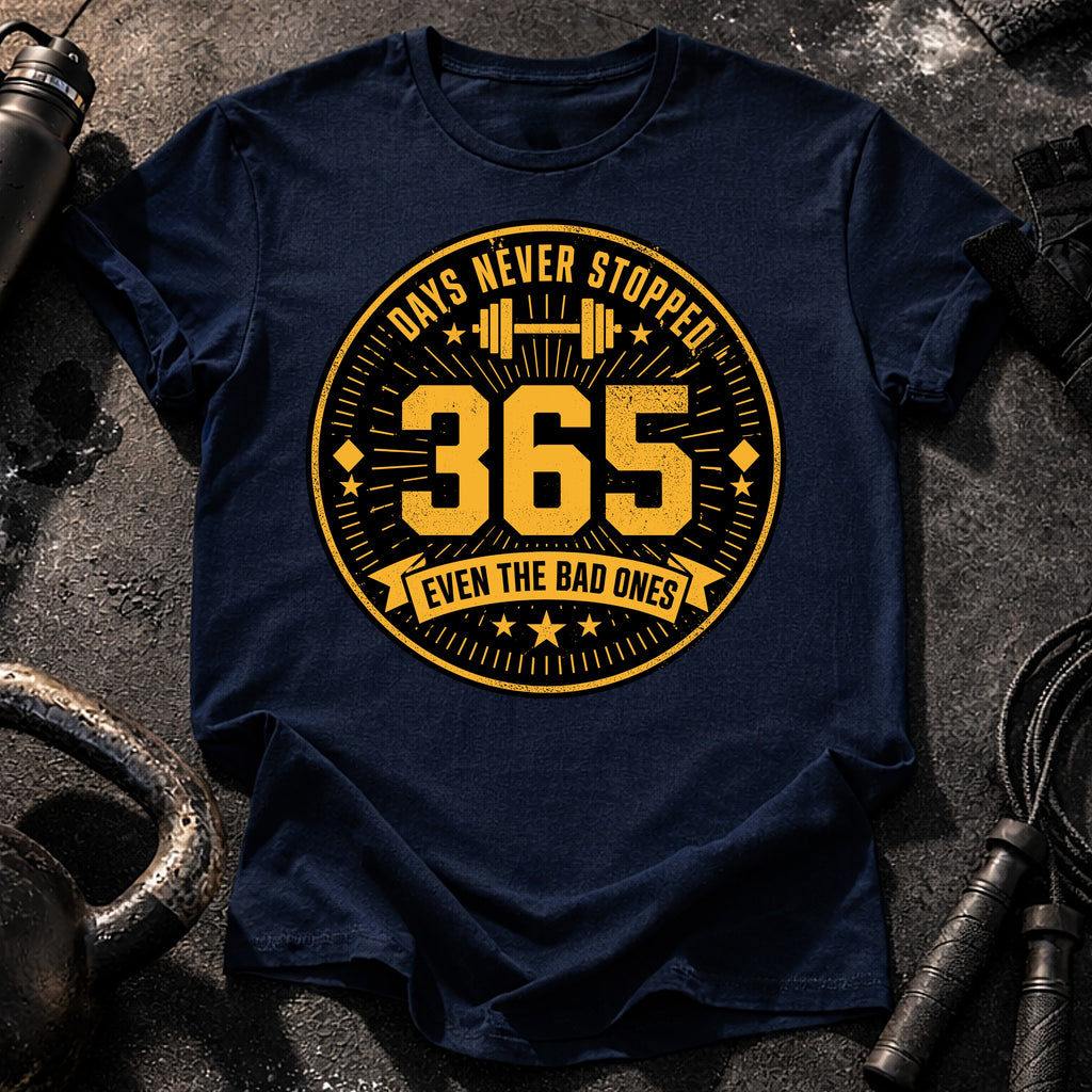 Days Never Stopped T-Shirt