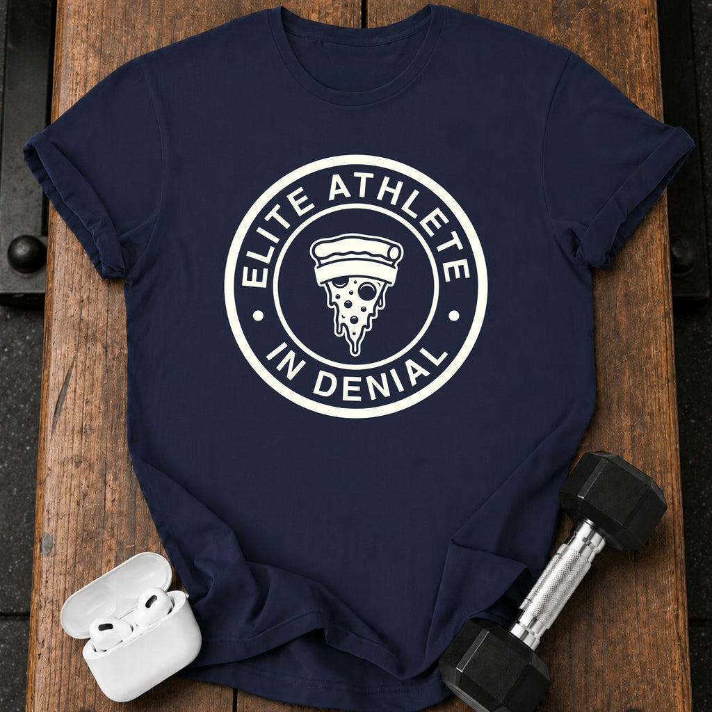 Elite Athlete Denial T-Shirt