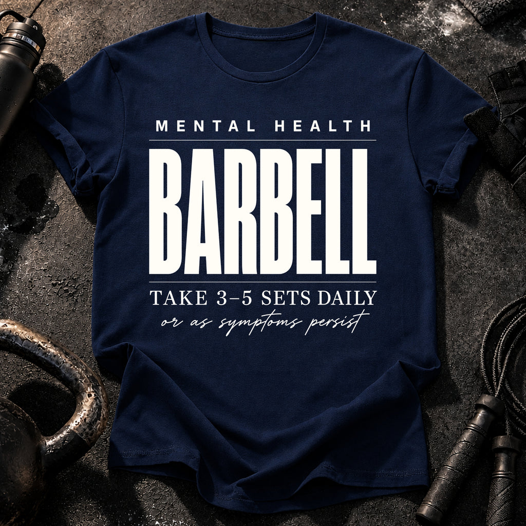 Mental Health Barbell T-Shirt