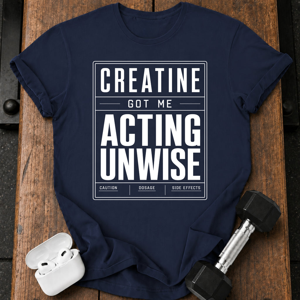 Creatine Warning T-Shirt