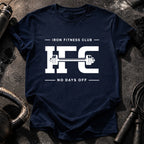 Iron Fitness No Days T-Shirt