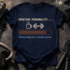 Updating Personality Gym T-Shirt