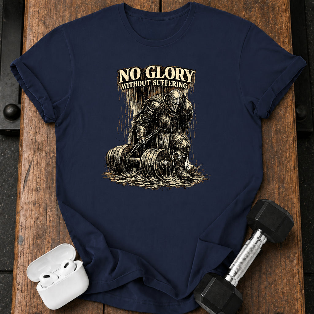 No Glory No Suffering T-Shirt