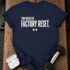 Two Weeks Off T-Shirt
