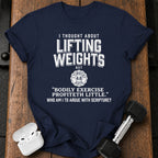 Lifting Weights Not Biblical T-Shirt