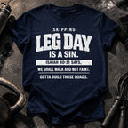 Skipping Leg Day Sin T-Shirt