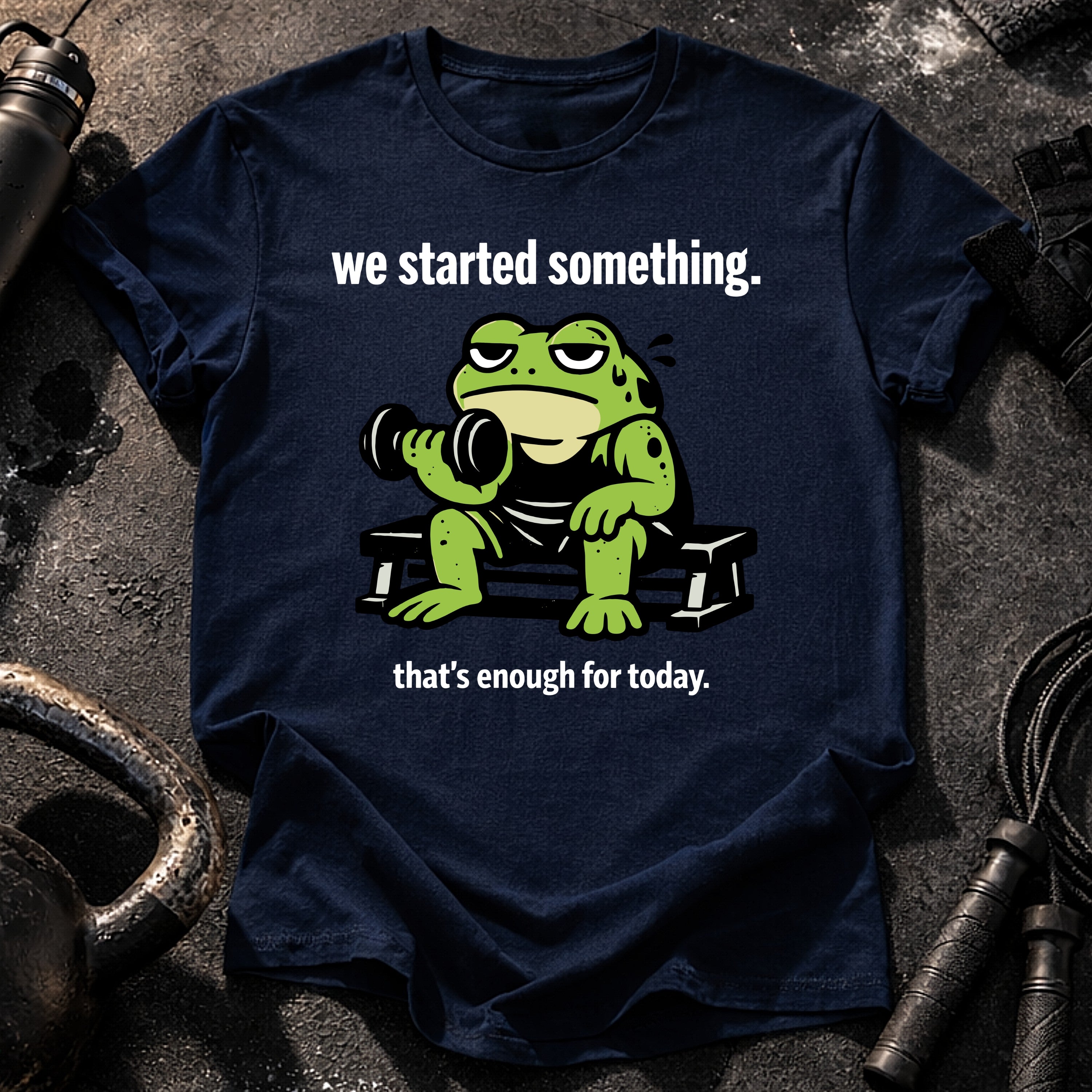 We Started Something T-Shirt