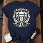 ORDER OF NO EXCUSES T-Shirt