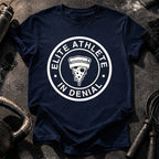 Elite Athlete Denial T-Shirt