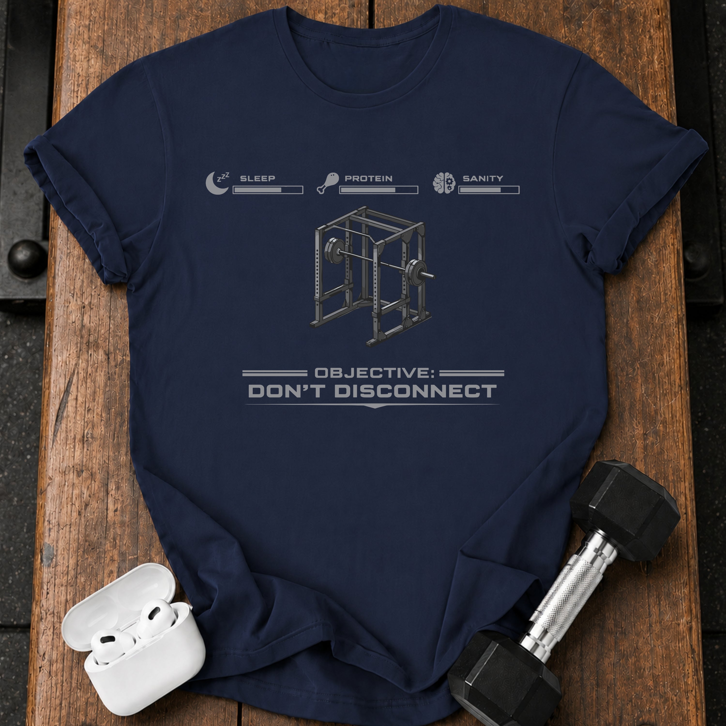 Dont Disconnect Gym T-Shirt