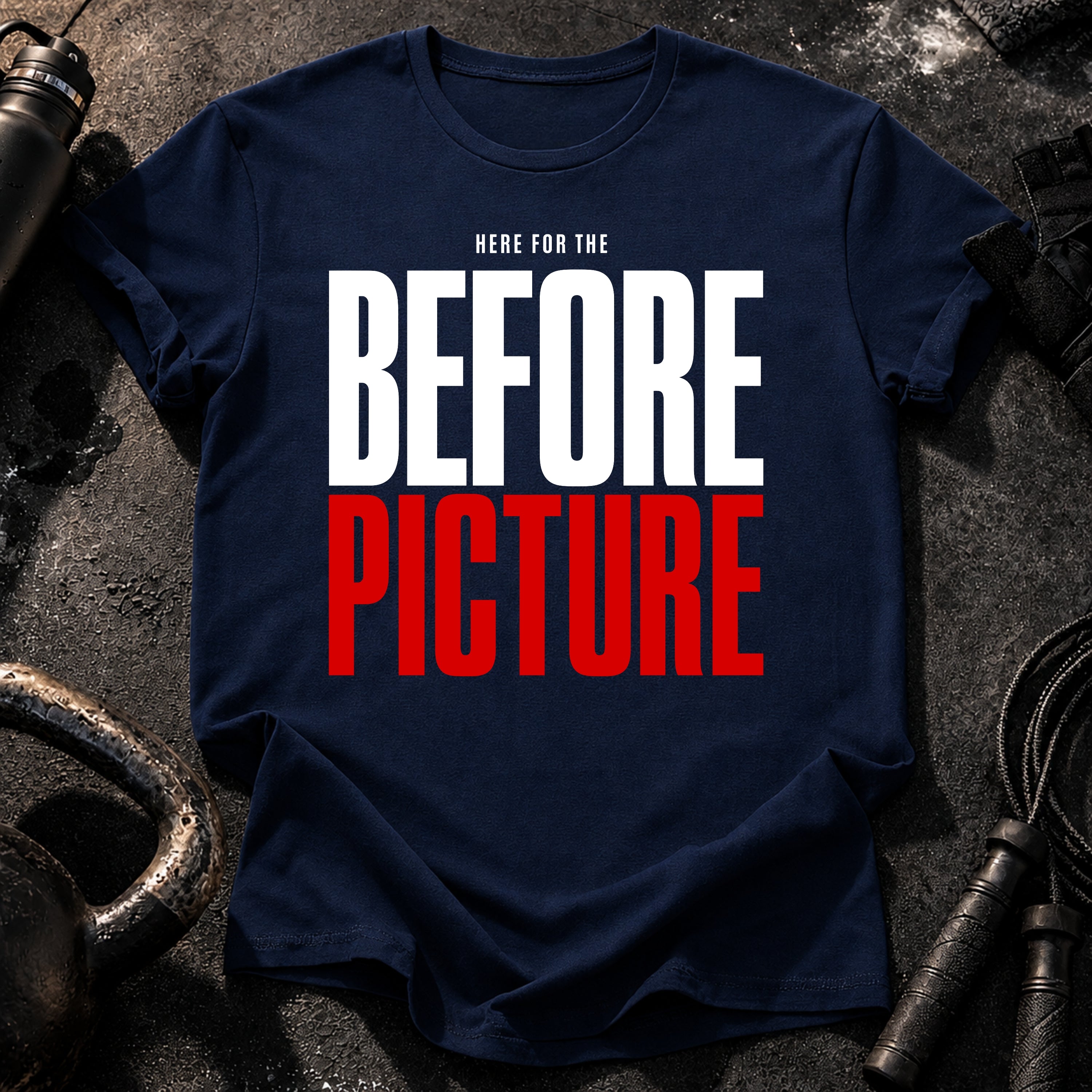 Here For Before T-Shirt