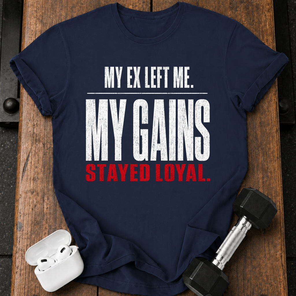 Ex Left Gains Stayed T-Shirt