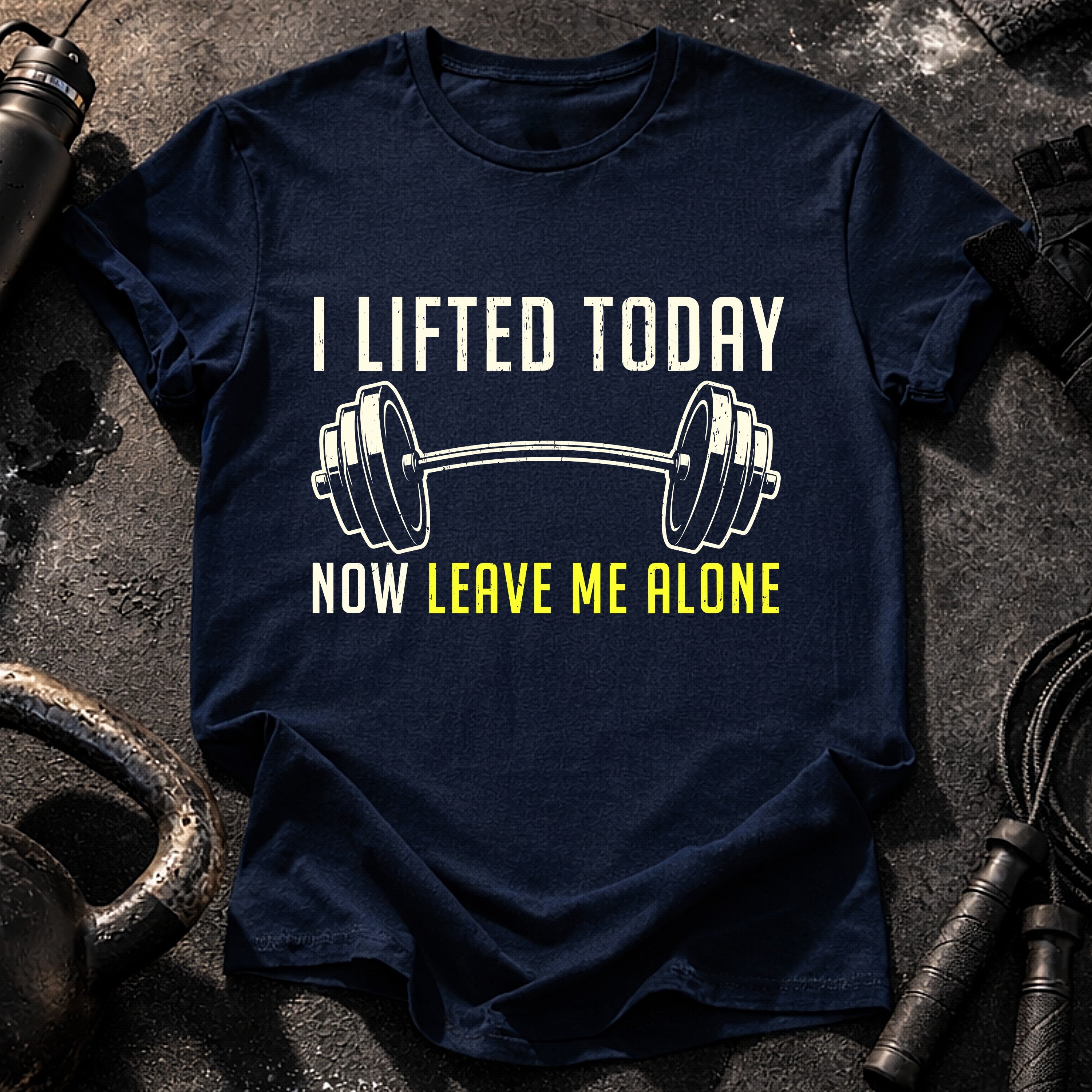Lifted Today Leave Me T-Shirt