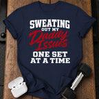 Sweating Daddy Issues T-Shirt