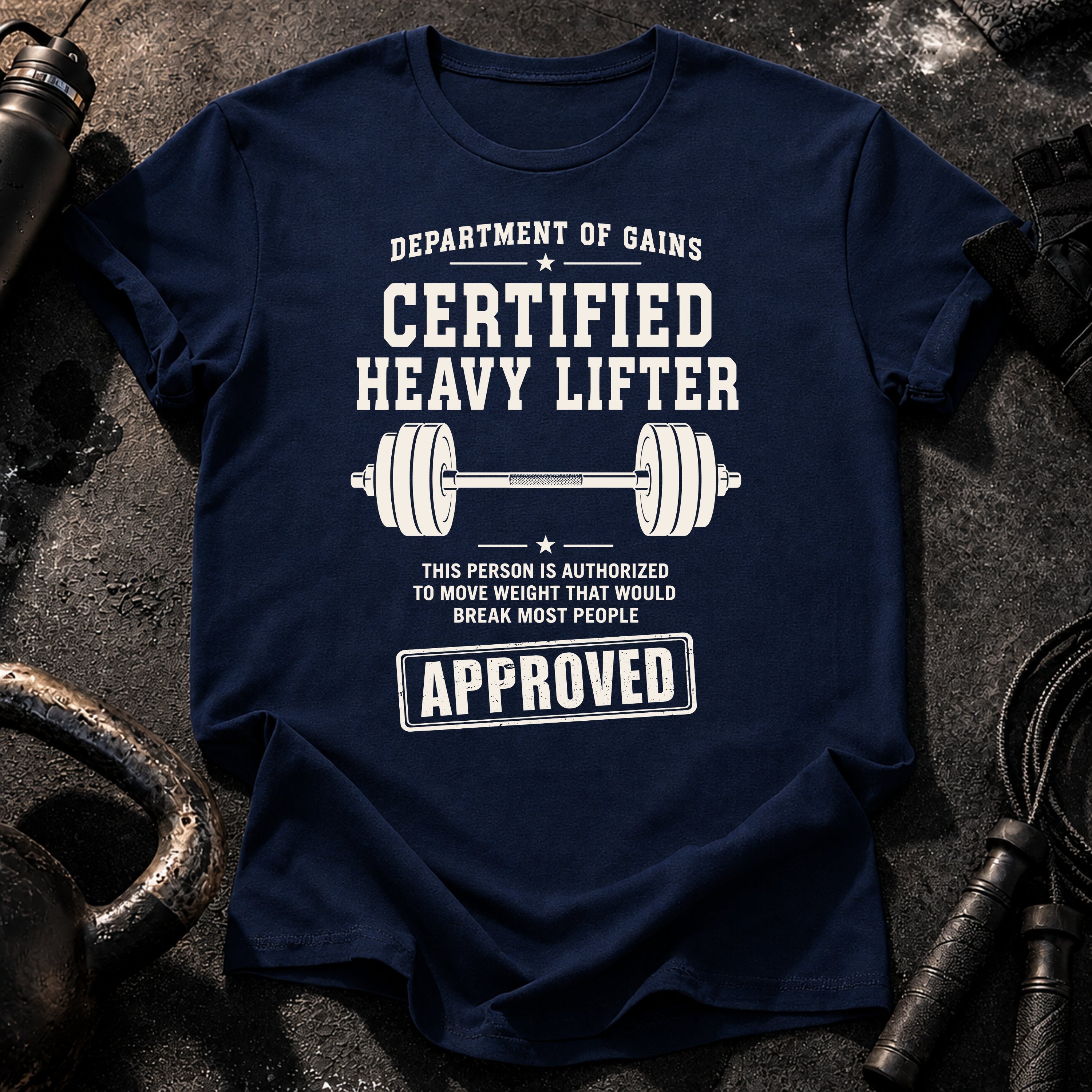 Certified Heavy Lifter T-Shirt