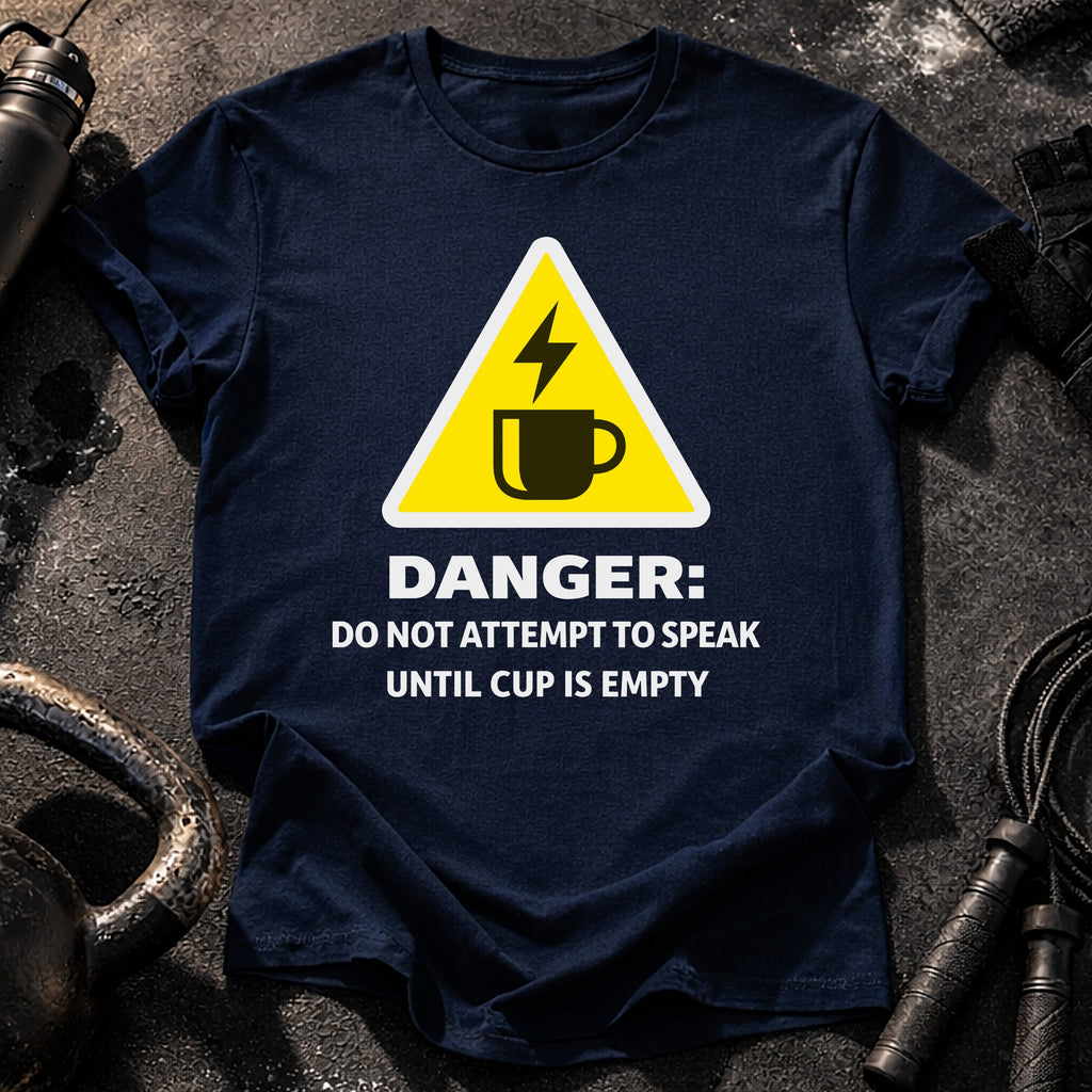 Do Not Speak Coffee T-Shirt
