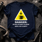 Do Not Speak Coffee T-Shirt