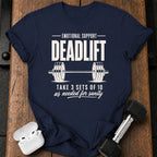 Emotional Support Deadlift T-Shirt
