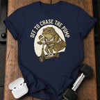 Off To Chase The Pump T-Shirt