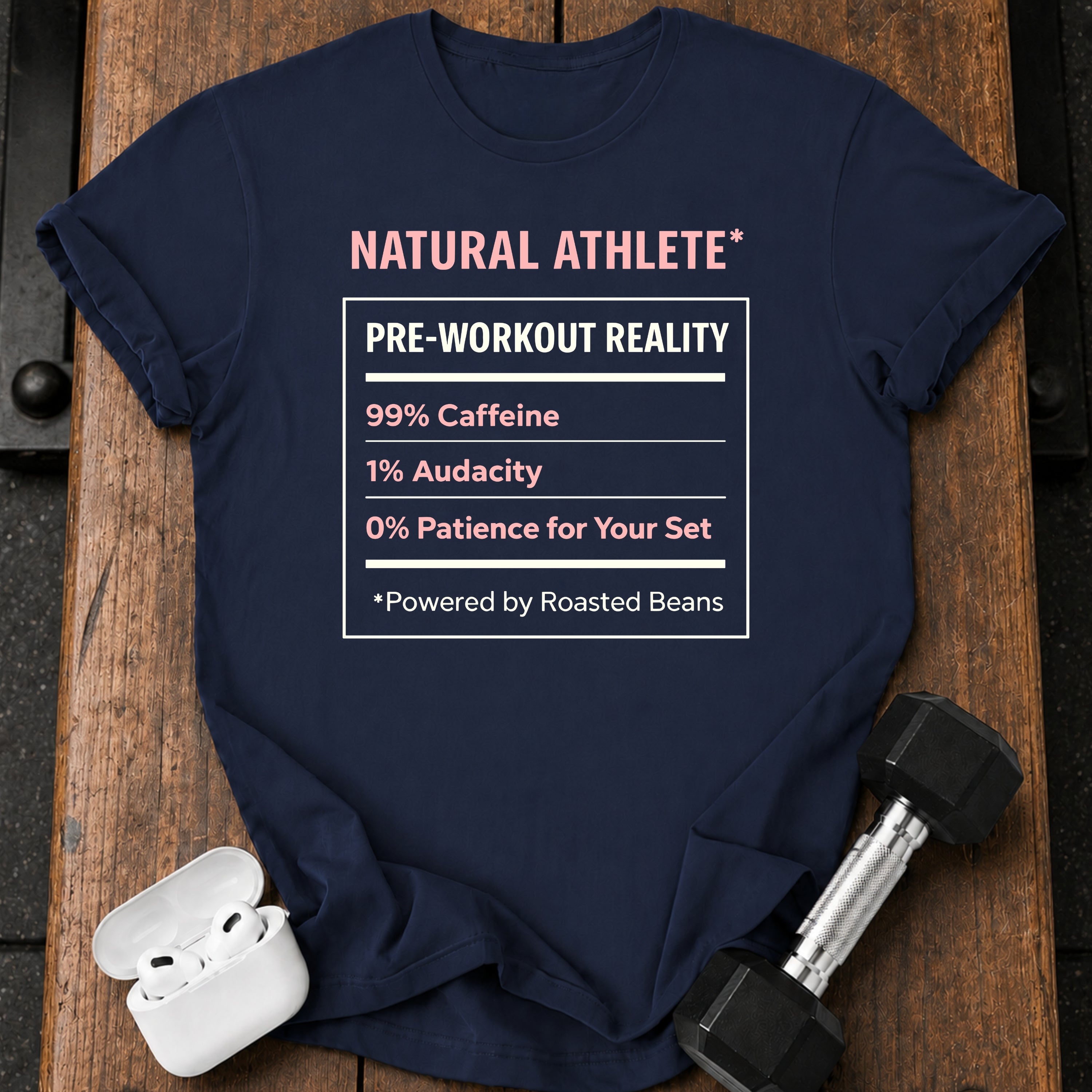 Pre Workout Reality T-Shirt
