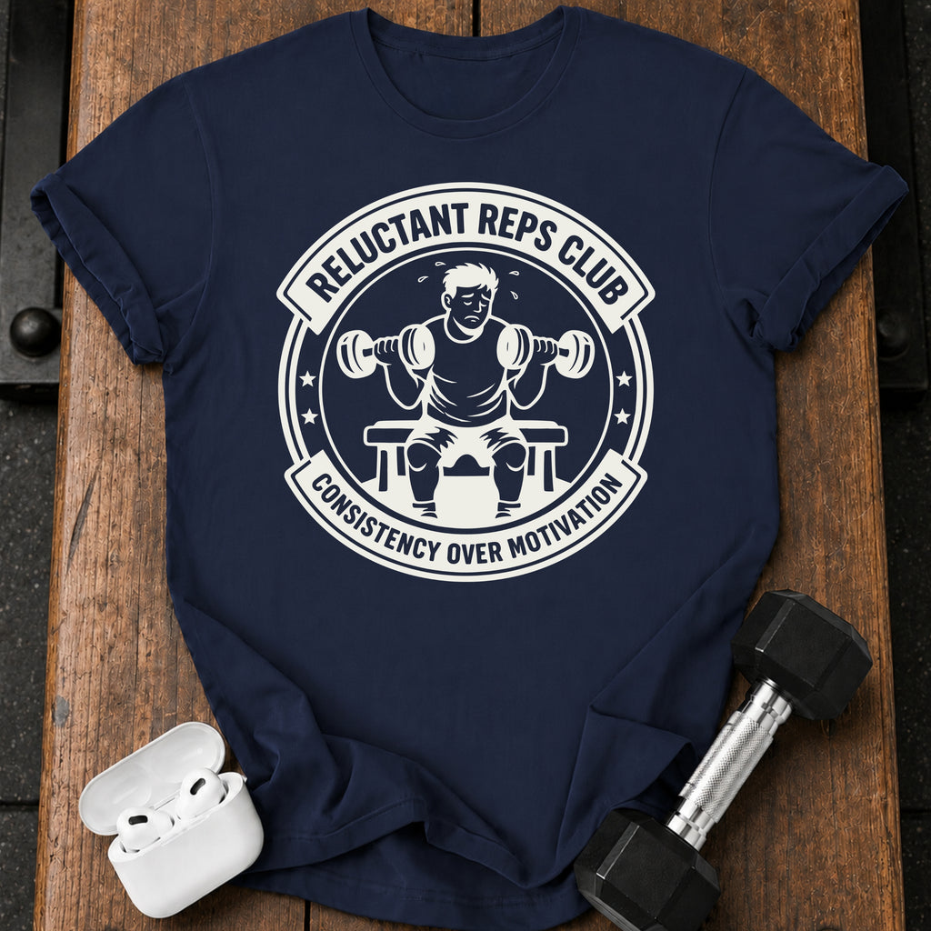 Reluctant Reps Club T-Shirt