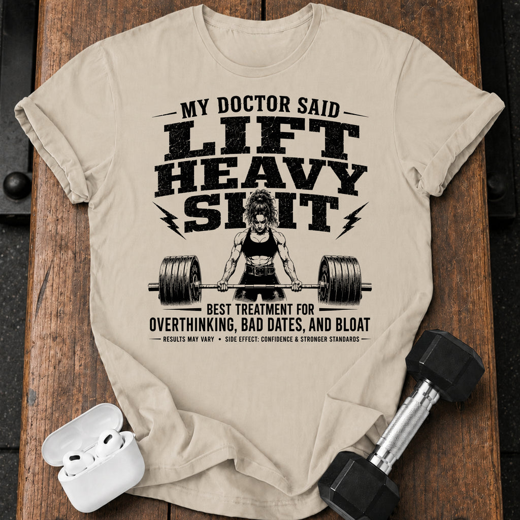 Women's My Doctor Said T-Shirt