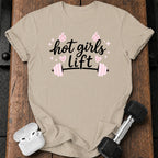 Hot Girls Lift T-Shirt