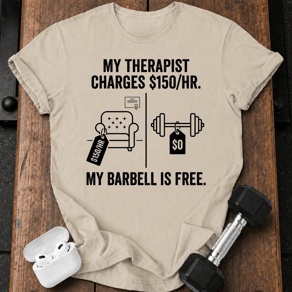 Therapist Vs Barbell T-Shirt