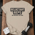 Reluctant Reps Gym T-Shirt