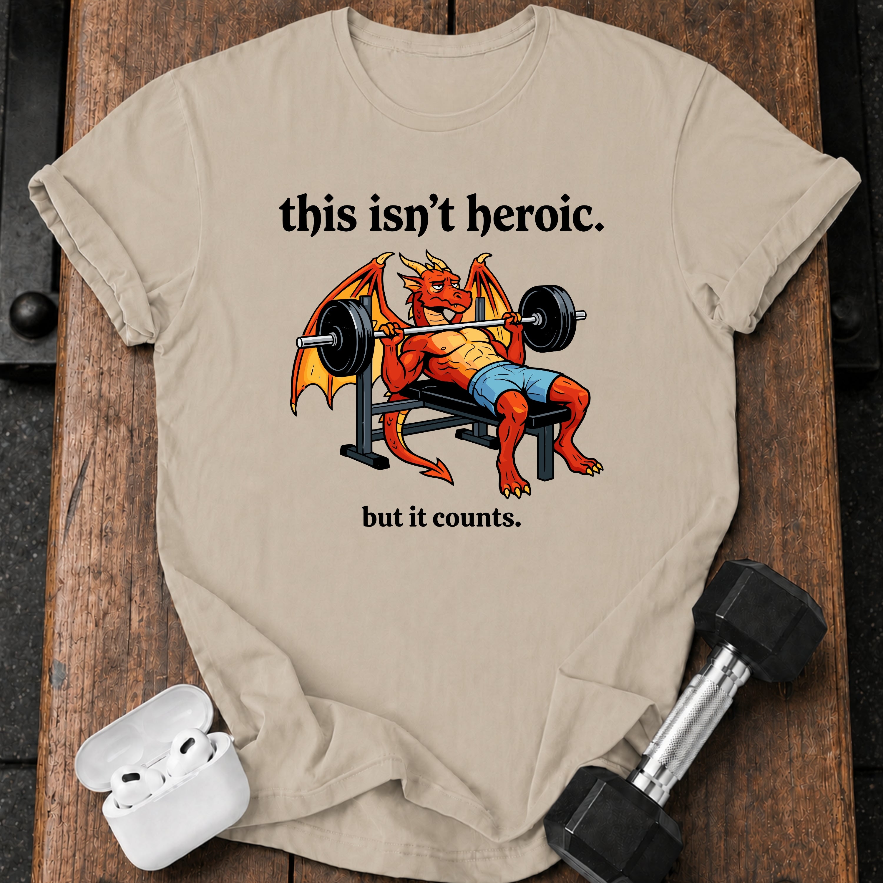 This Isn’t Heroic T-Shirt