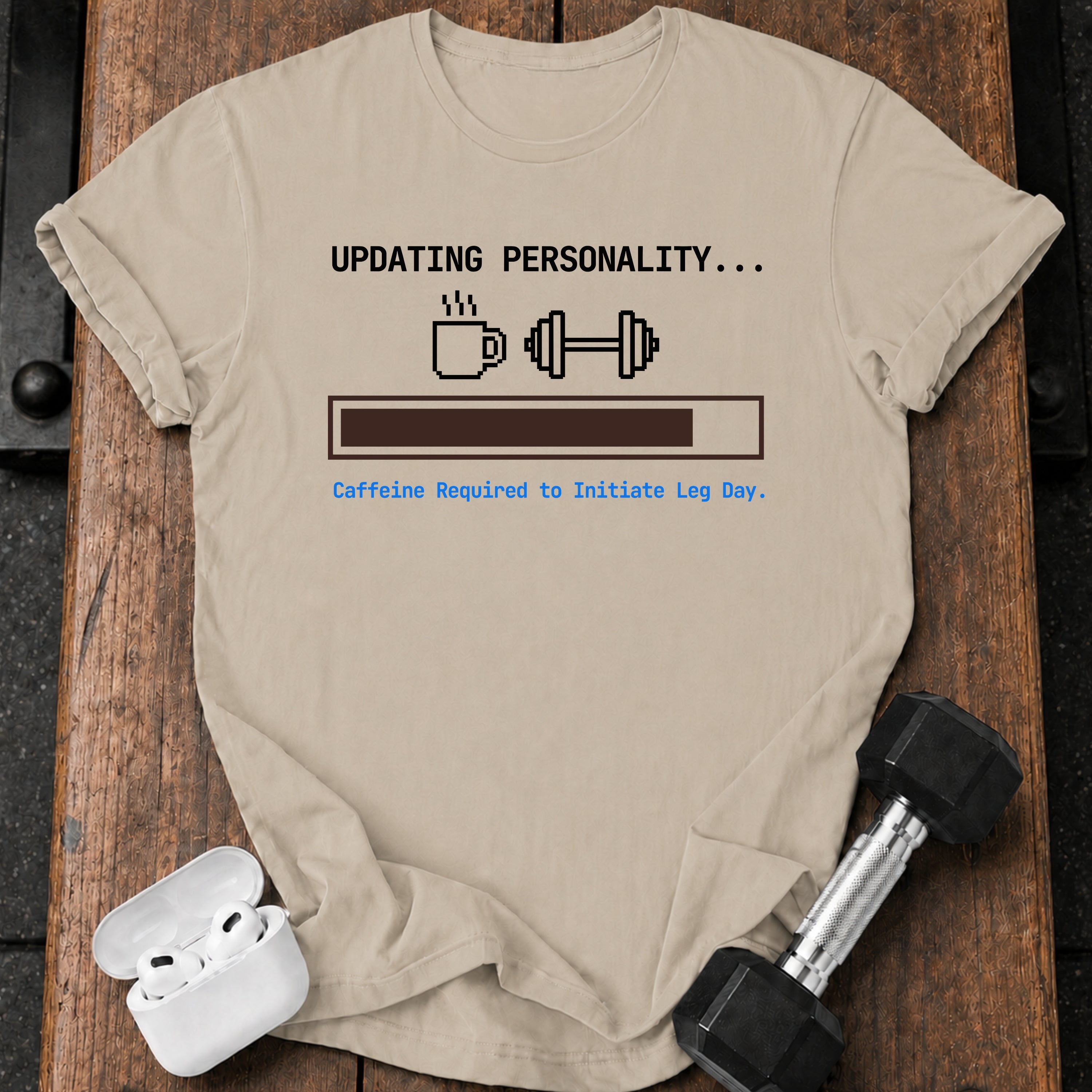 Updating Personality Gym T-Shirt