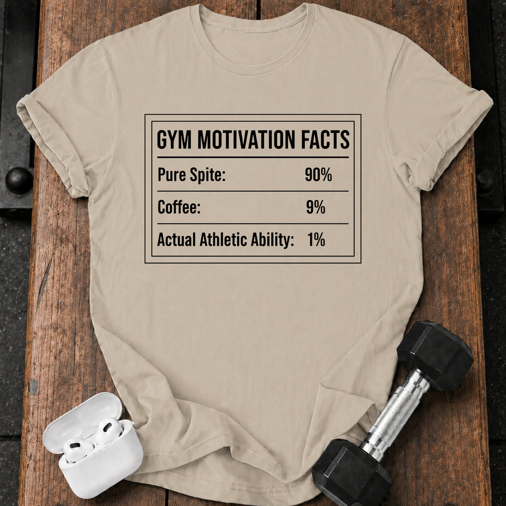 Motivation Facts Gym T-Shirt