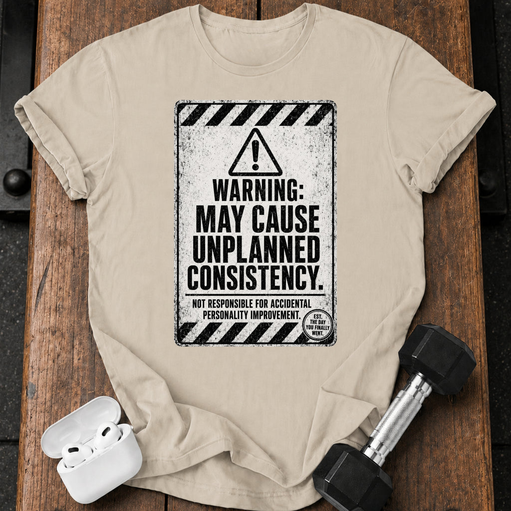 Accidental Consistency Warning T-Shirt
