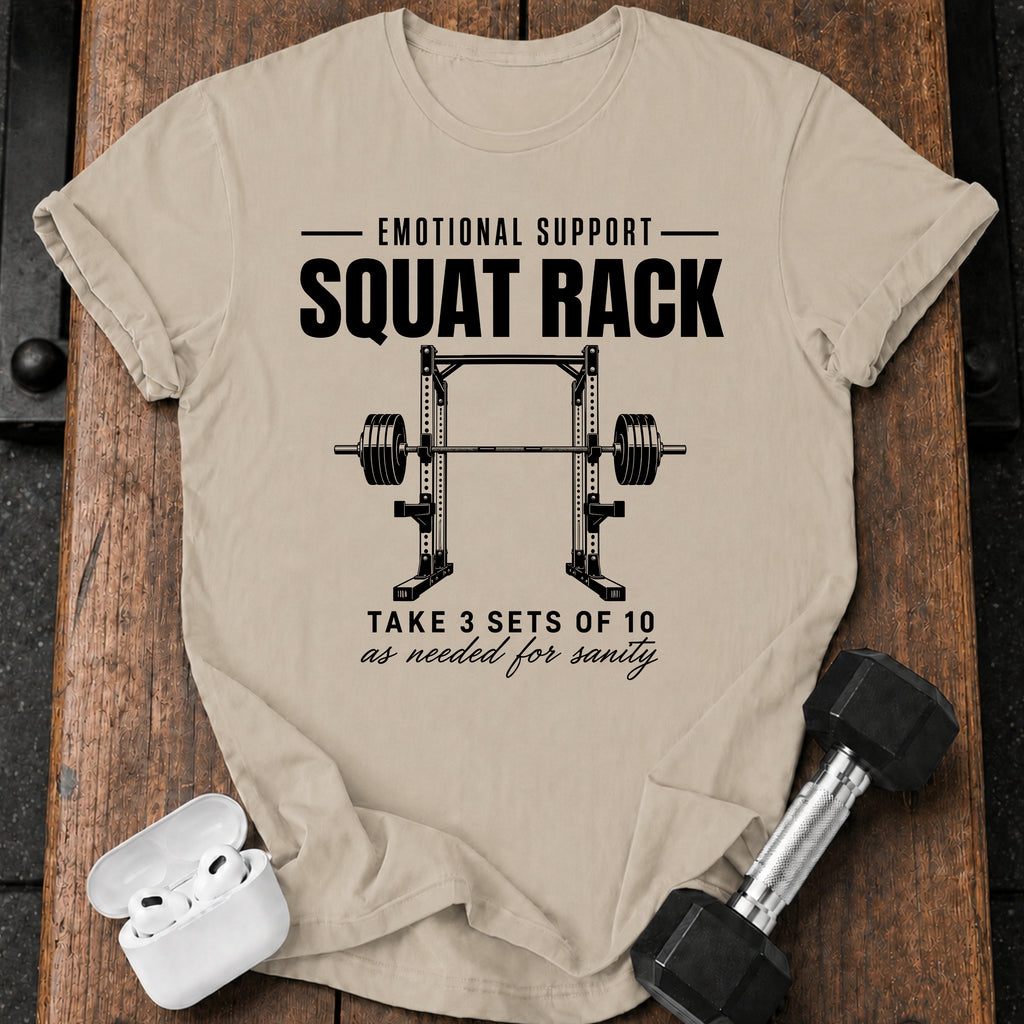 Emotional Support Squat Rack T-Shirt