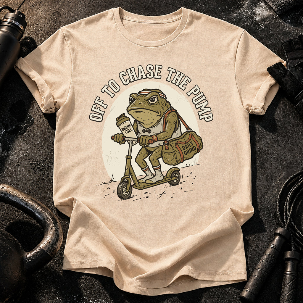 Off To Chase The Pump T-Shirt