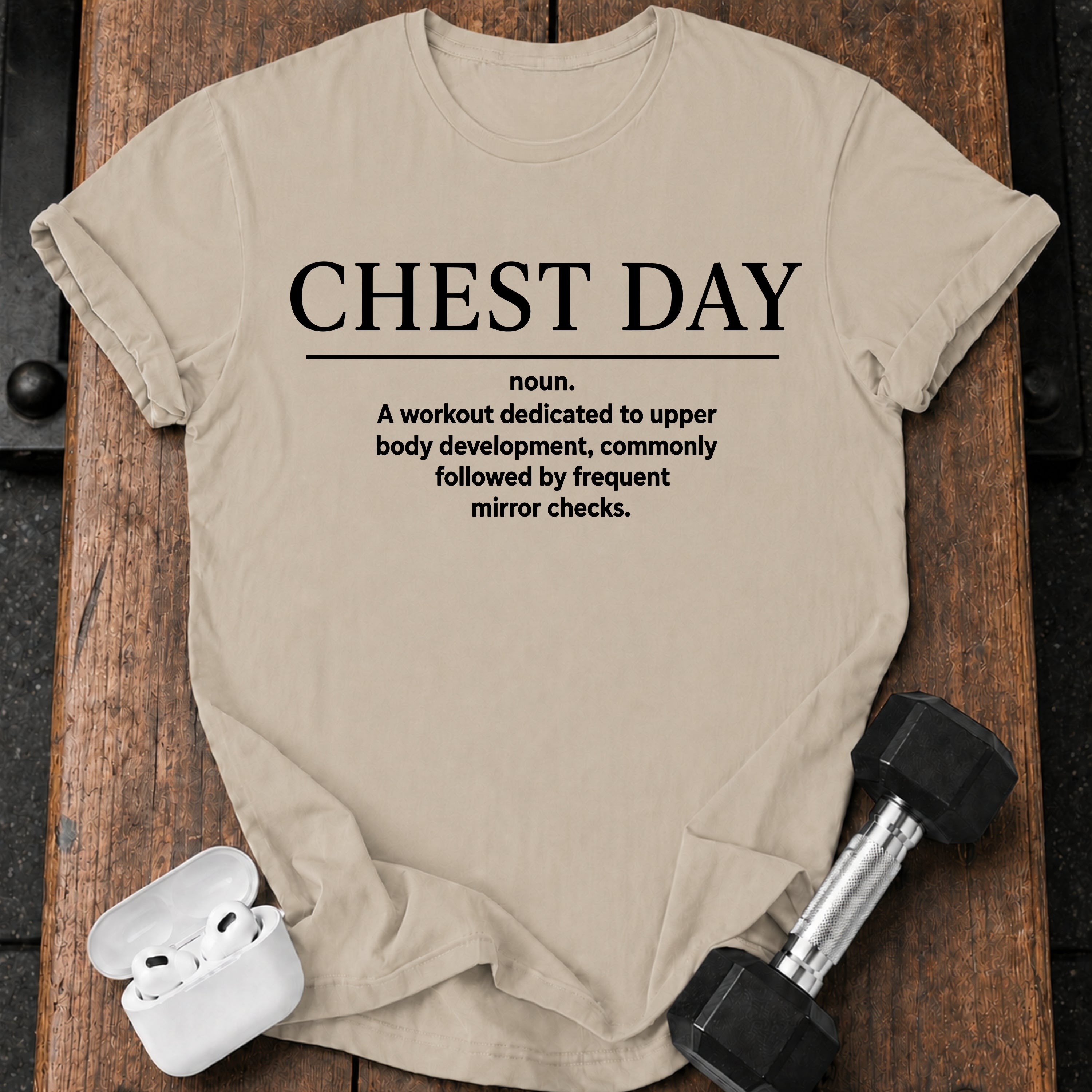 Chest Day Definition T-Shirt