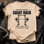 Emotional Support Squat Rack T-Shirt