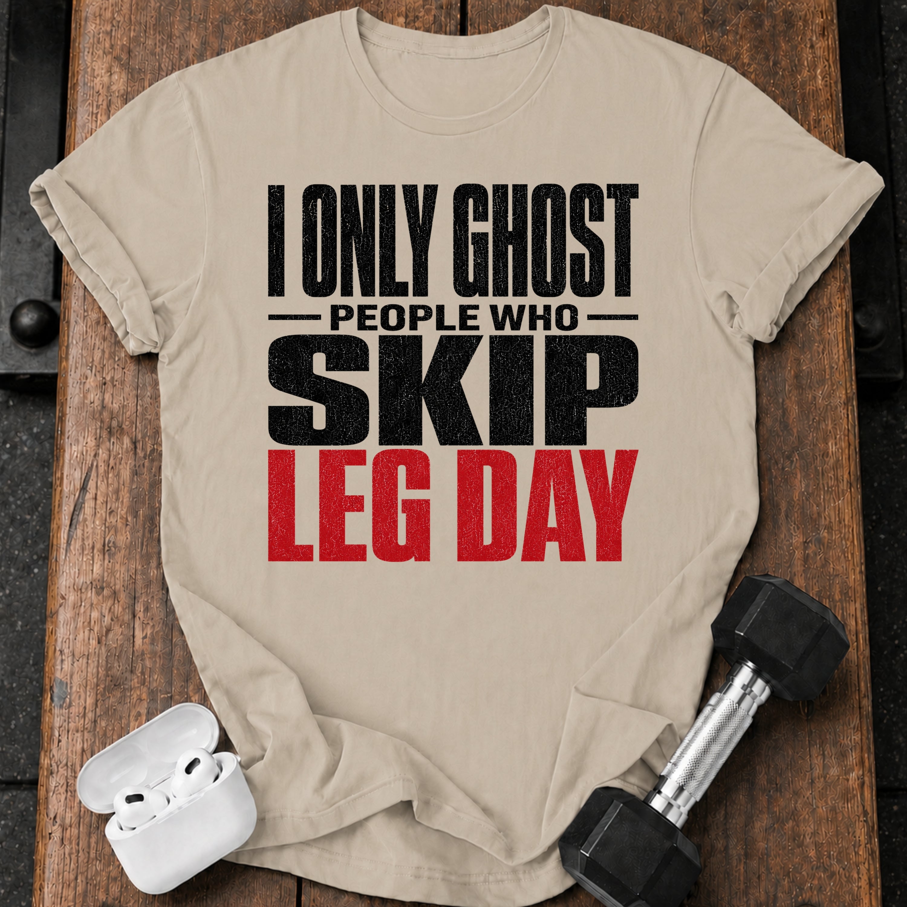Ghost Leg Day Skippers T-Shirt