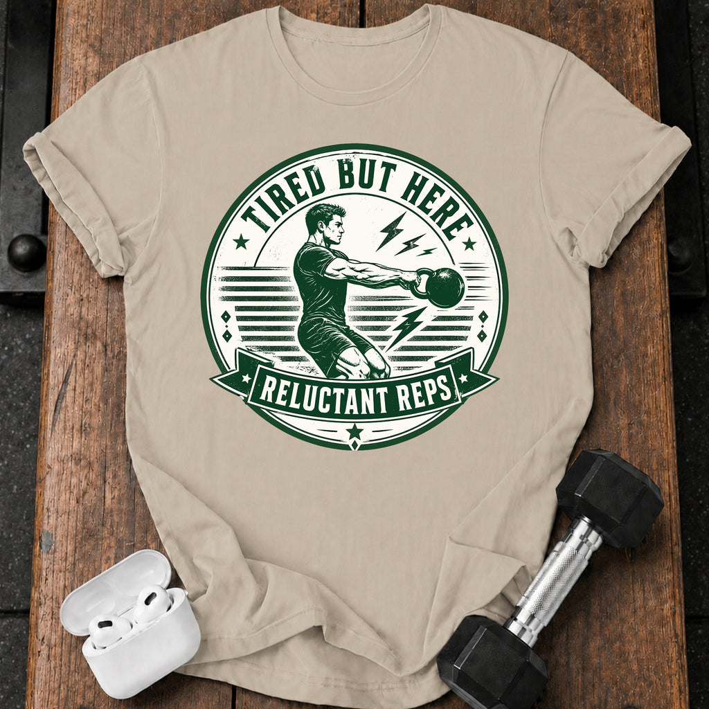 Men's Tired But Here T-Shirt
