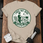 Men's Tired But Here T-Shirt
