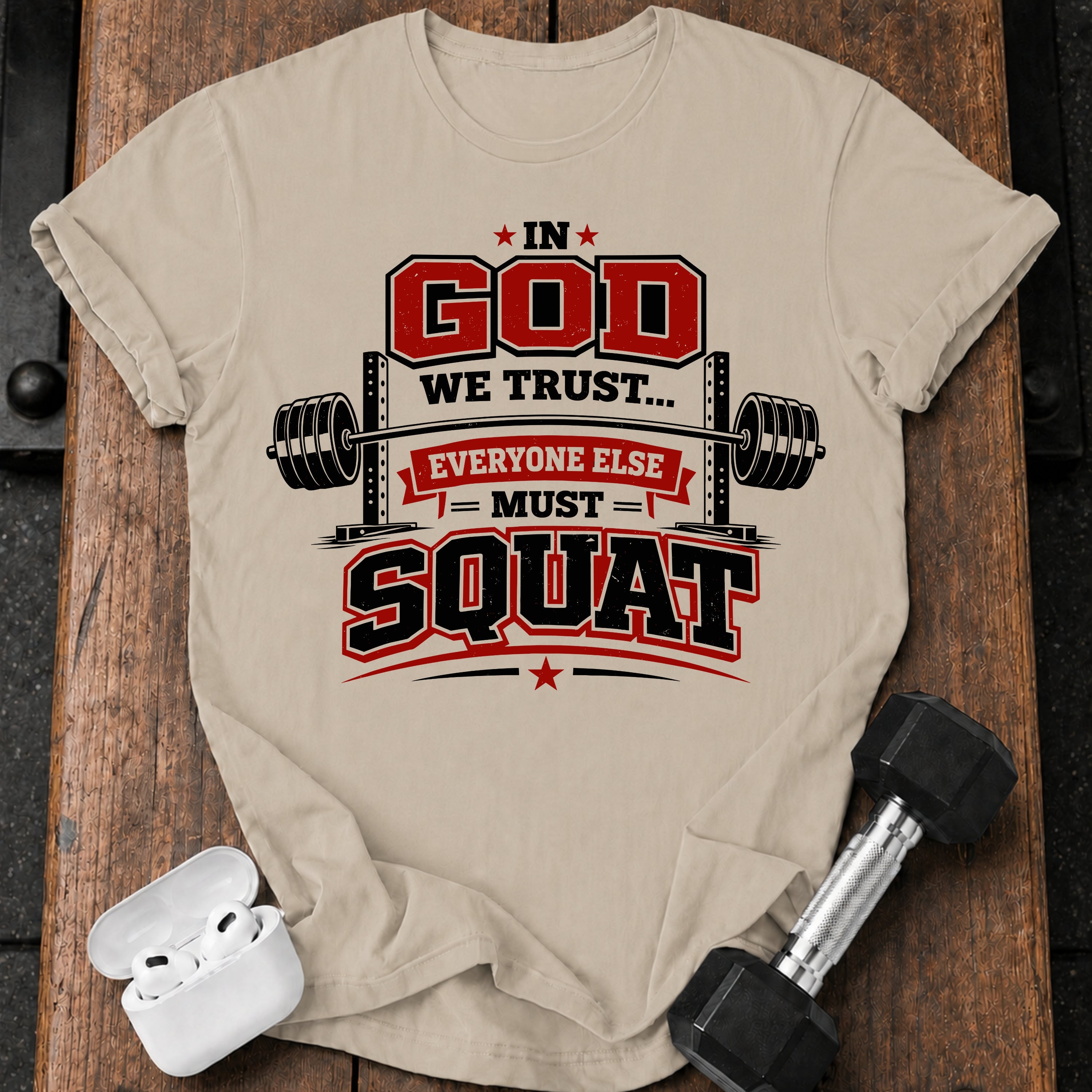 In God We Trust Squat T-Shirt