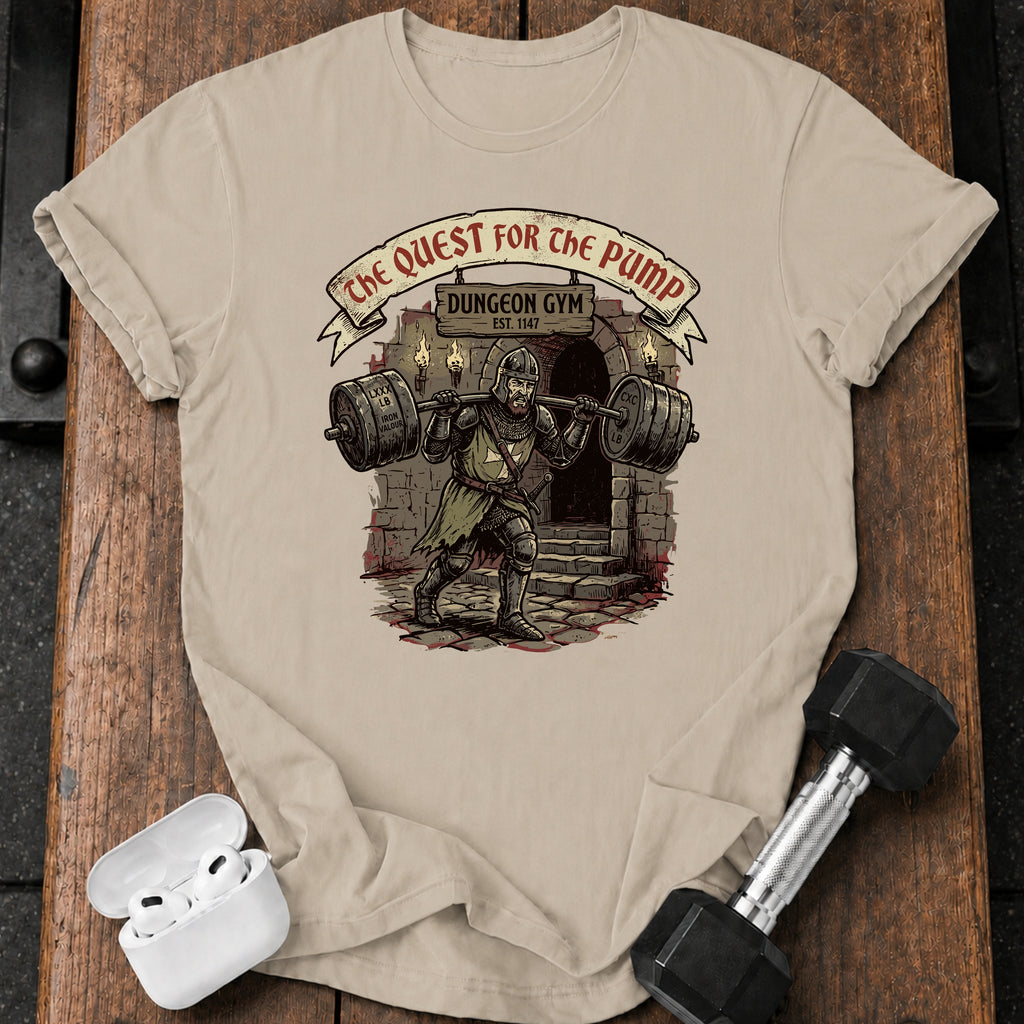 The Quest For The Pump T-Shirt