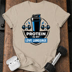 Protein Love Language T-Shirt